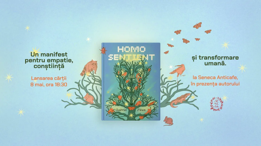 Plakat zur Vorstellung von „Homo Sentient“ von Gabriel Păun am 8. Mai um 18:30 im Seneca Anticafe
